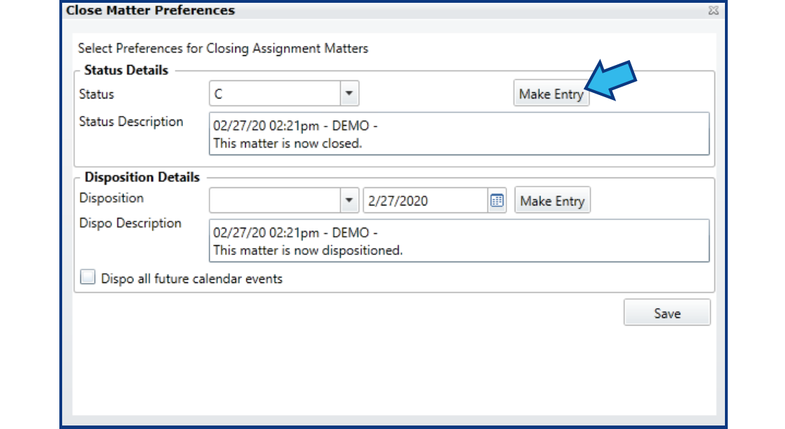 4806_AS_Close_Matter_Preferences_Status_Make_Entry.png