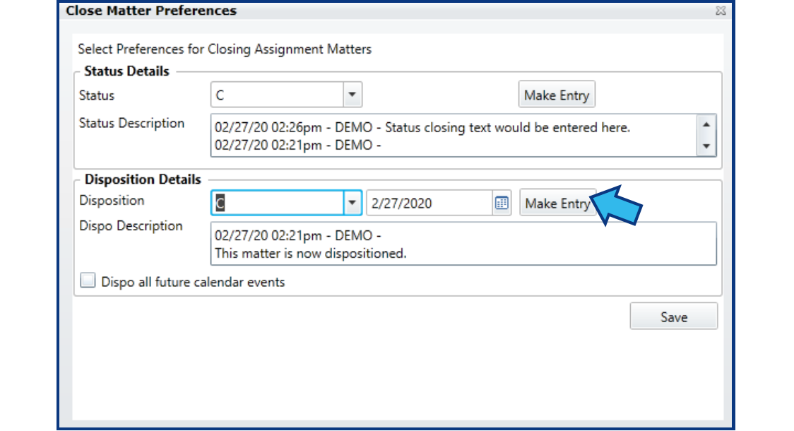 4806_AS_Close_Matter_Preferences_Disposition_Make_Entry.png